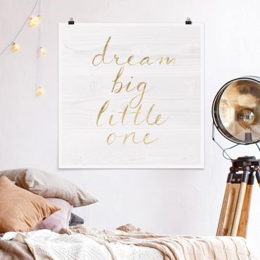 Poster - Legno muro bianco - grande sogno - Quadrato 1:1