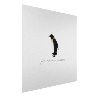 Stampa su alluminio - Citazione pinguino Good Morning Gorgeous