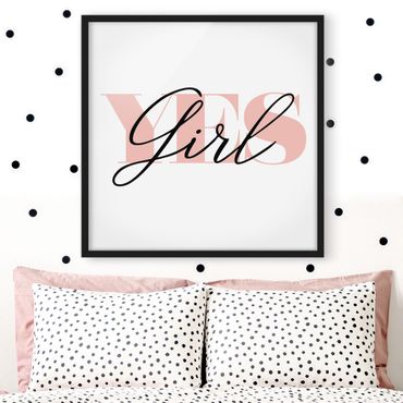 Poster con cornice - YES Girl - Quadrato 1:1