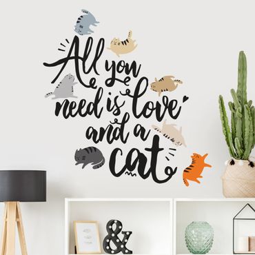 Adesivo murale - Tutto ciò di cui hai bisogno è amore e un gatto