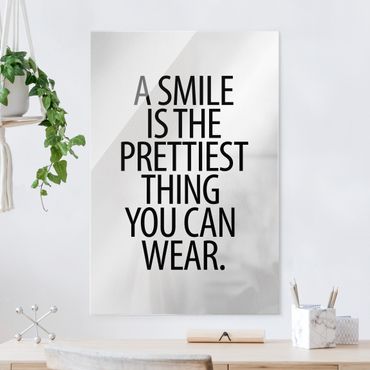 Quadro in vetro - A Smile is the prettiest thing Sans Serif - Formato verticale