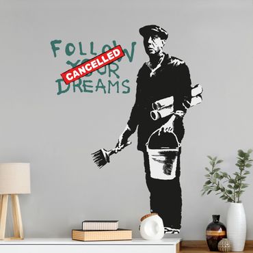 Adesivo murale - Follow Your Dreams II - Brandalised ft. Graffiti by Banksy