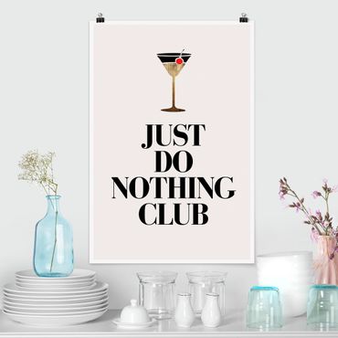 Poster riproduzione - Cocktail - Just do nothing club - 2:3