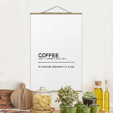 Foto su tessuto da parete con bastone - Definition Coffee Attitude - Verticale 2:3