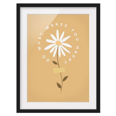 Poster con cornice - Do what makes you happy with Flower