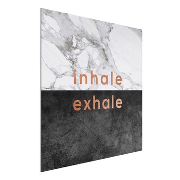 Stampa su alluminio - Inhale Exhale in rame e marmo