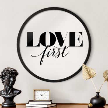 Quadro rotondo incorniciato - Love first