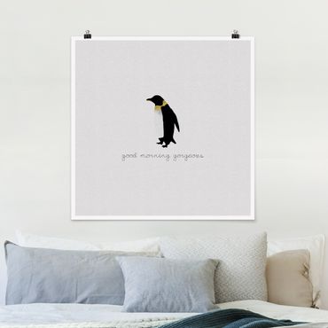 Poster - Citazione pinguino Good Morning Gorgeous