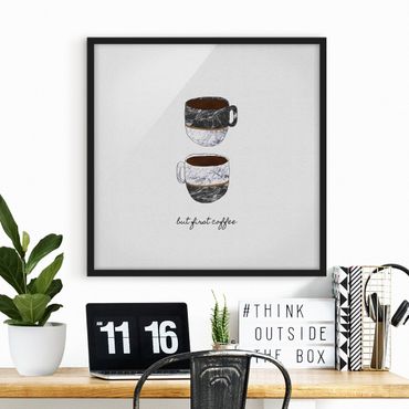 Poster con cornice - Citazioni tazze But First Coffee