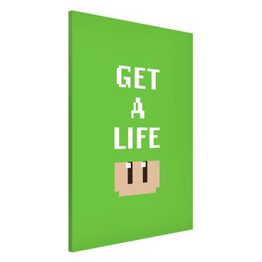 Lavagna magnetica - Frase di videogioco Get A Life in verde - Formato verticale 2:3