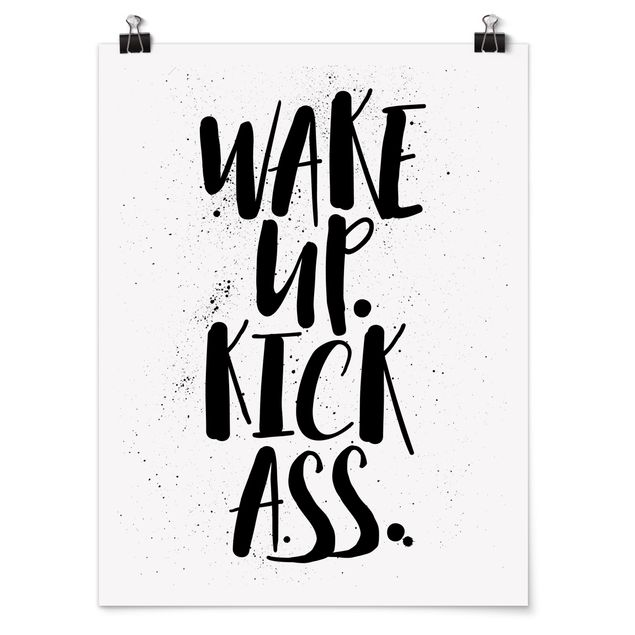 Poster - Wake Up. Kick Ass. - Verticale 4:3