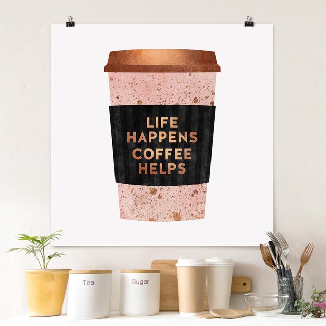 Poster acquerello Life Happens Coffee Helps oro