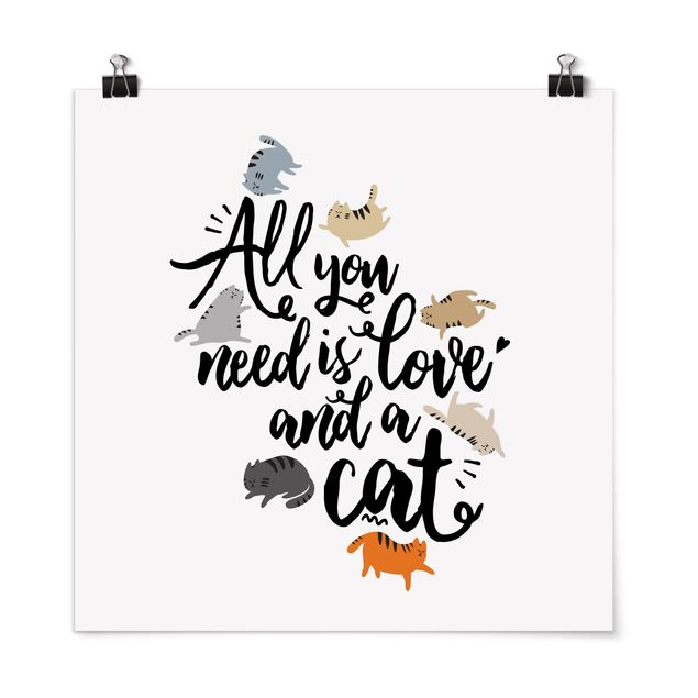 Poster - All You Need Is Love e un gatto - Quadrato 1:1