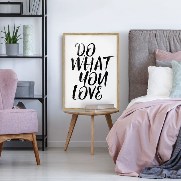 Poster con cornice - Do What You Love - Verticale 4:3