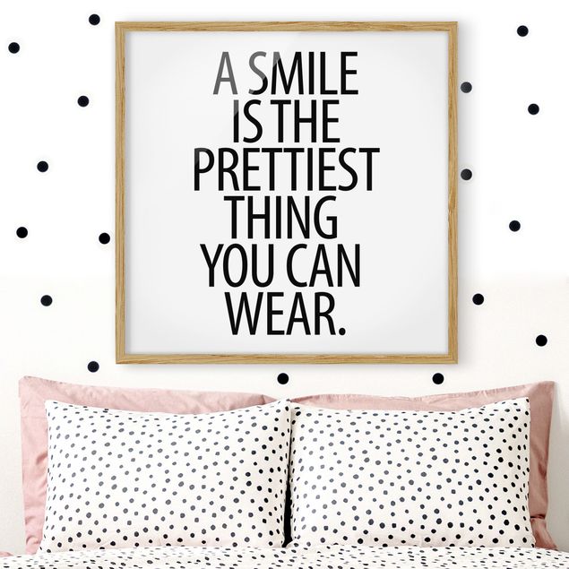 Poster con cornice - A Smile Is The Prettiest Thing Sans Serif - Quadrato 1:1