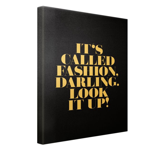 Quadro su tela oro - It's called fashion, Darling in nero