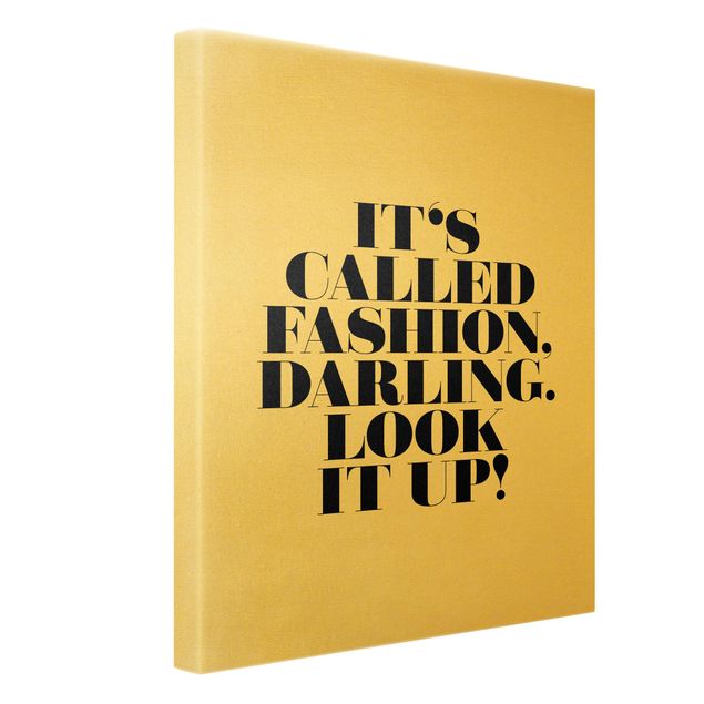 Quadro su tela oro - It's called fashion, Darling