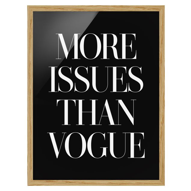 Poster con cornice - More Issues Than Vogue - Verticale 4:3