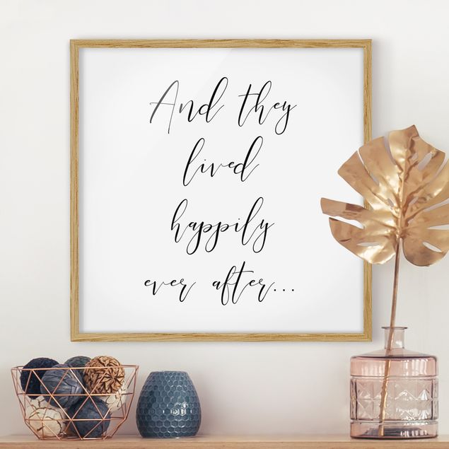 Poster con cornice - And They Lived Happily Ever After - Quadrato 1:1
