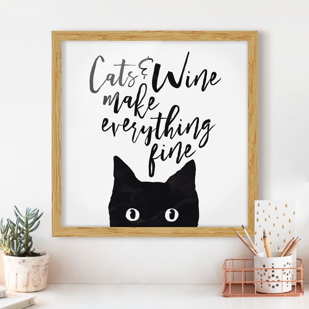 Poster con cornice - Cats And Wine Make Everything Fine - Quadrato 1:1