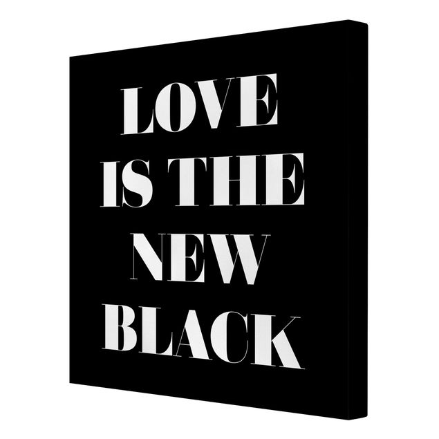 Stampa su tela - Love Is The New Black - Quadrato 1:1