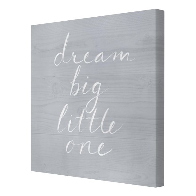 Stampa su tela - Wooden Wall Gray - Dream Big - Quadrato 1:1
