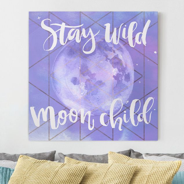 Frasi su tela Moon Child - Stay Wild