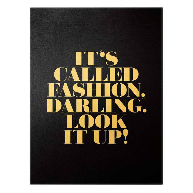 Quadro su tela oro - It's called fashion, Darling in nero
