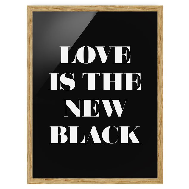 Poster con cornice - Love Is The New Black - Verticale 4:3