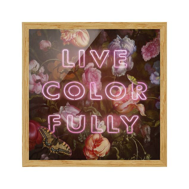 Poster con cornice - live Colorfully - Quadrato 1:1