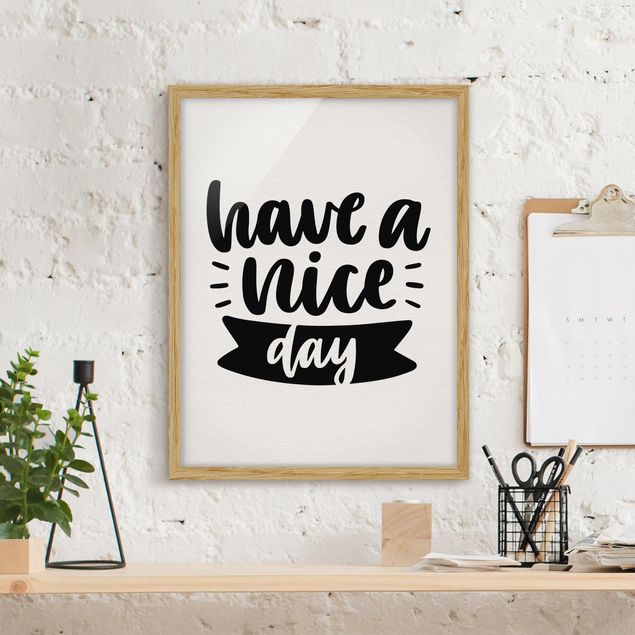 Poster con cornice - Have A Nice Day - Verticale 4:3