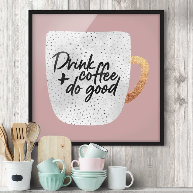 Abstrakte Malerei Drink Coffee, Do Good - Bianco