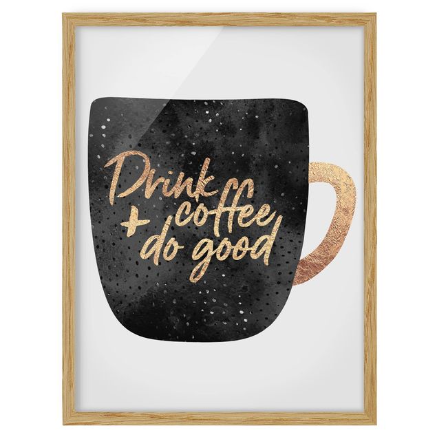 Poster con cornice - Bere caffè, fare del bene - Nero - Verticale 4:3