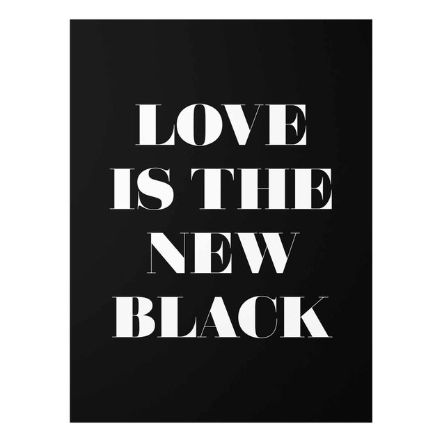 Quadro in vetro - Love Is The New Black - Verticale 3:4