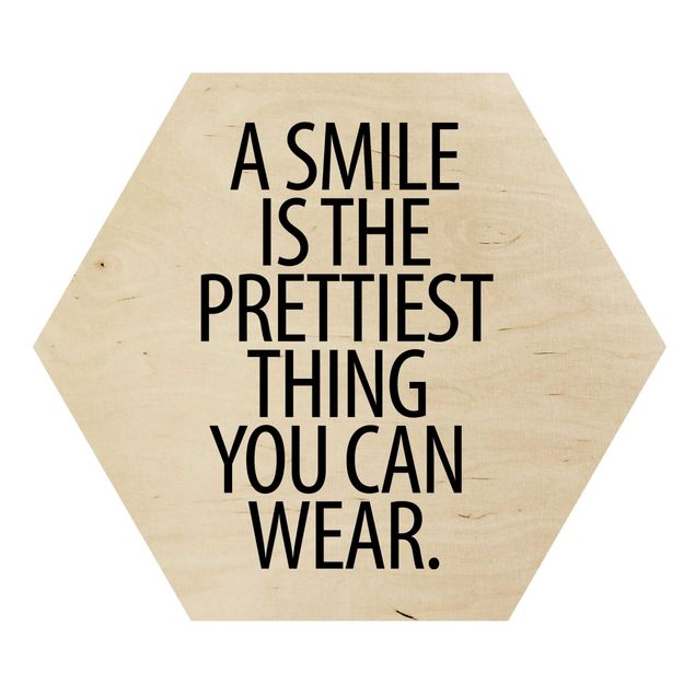 Esagono in legno - Un sorriso è la più bella cosa Sans Serif