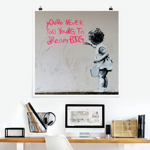 Poster illustrazioni Dream Big - Brandalised ft. Graffiti by Banksy