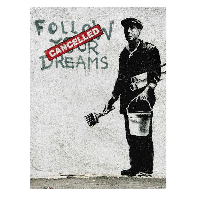 Stampa su tela Follow Your Dreams - Brandalised ft. Graffiti by Banksy