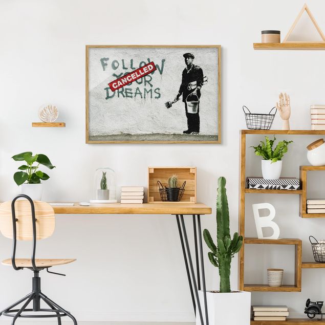 Poster con cornice - Follow Your Dreams - Brandalised ft. Graffiti by Banksy