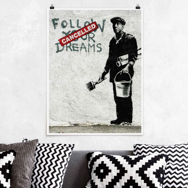 Poster illustrazioni Follow Your Dreams - Brandalised ft. Graffiti by Banksy