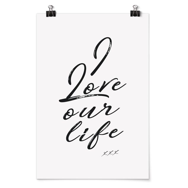 Poster - I Love Our Life - Verticale 3:2