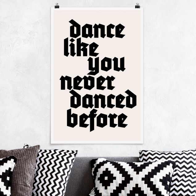 Poster riproduzione - Dance like never before - 2:3