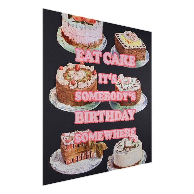 Quadro in vetro - Eat Cake It's Birthday - Quadrato 1:1