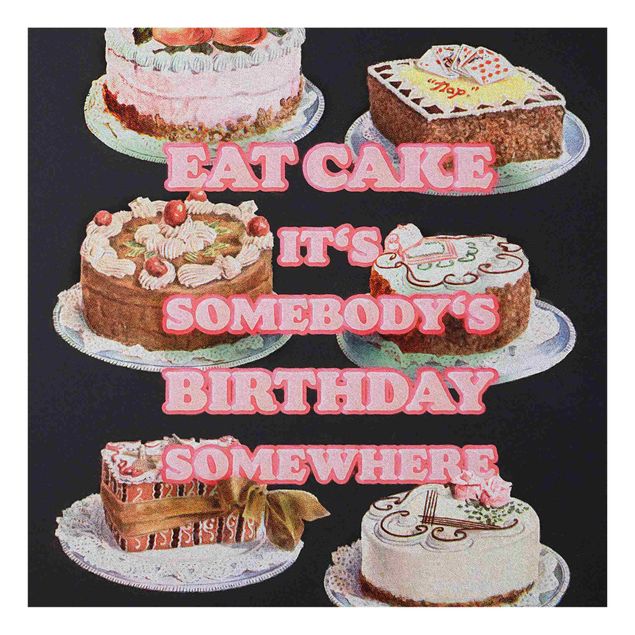 Quadro in vetro - Eat Cake It's Birthday - Quadrato 1:1