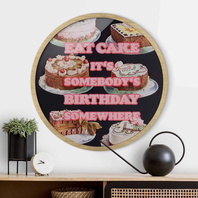 Poster con cornice rotonda Mangia la torta È il compleanno