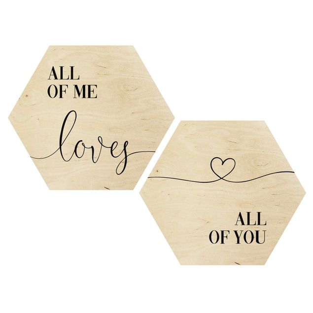 Esagono in legno - All Of Me piace All Of You Set I