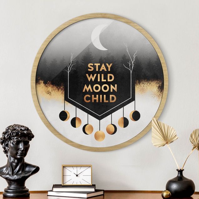 Poster con cornice rotonda Stay Wild Moon Child